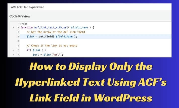 How to Display Hyperlinked Text Using ACF's Link Field in WordPress